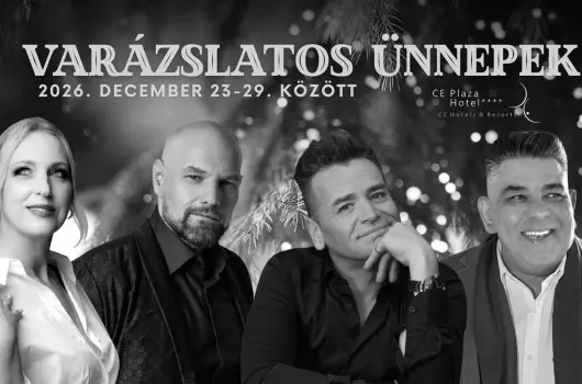 CE Plaza Hotel - Var�zslatos �nnepek - Kar�csony �s �nnepek k�z�tt 