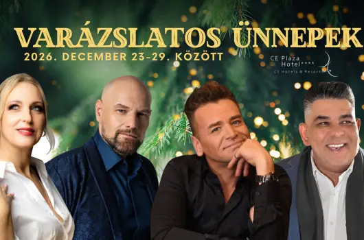 CE Plaza Hotel - Var�zslatos �nnepek - Kar�csony �s �nnepek k�z�tt 